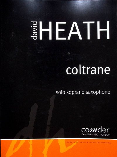 D. Heath: Coltrane, Ssax
