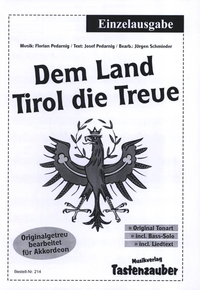F. Pedarnig: Dem Land Tirol die Treue, Akk (EA) (0)