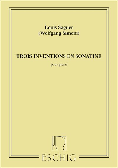 L. Saguer: Trois Inventions En Sonatine, Klav