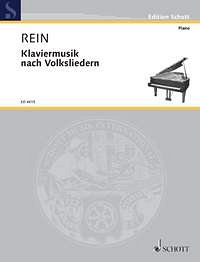 W. Rein: Klaviermusik nach Volksliedern , Klav