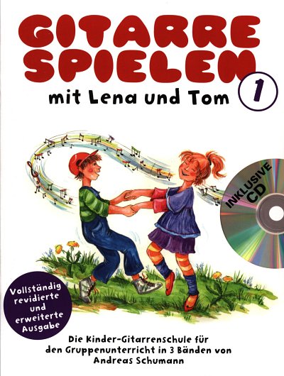 A. Schumann: Gitarre spielen mit Lena und Tom 1, Git (+CD)