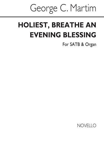 Holiest Breathe An Evening Blessing, GchOrg (Chpa)