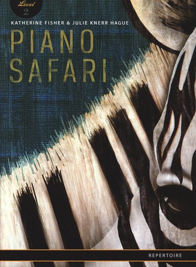 K. Fisher: Piano Safari: Repertoire 2, Klav