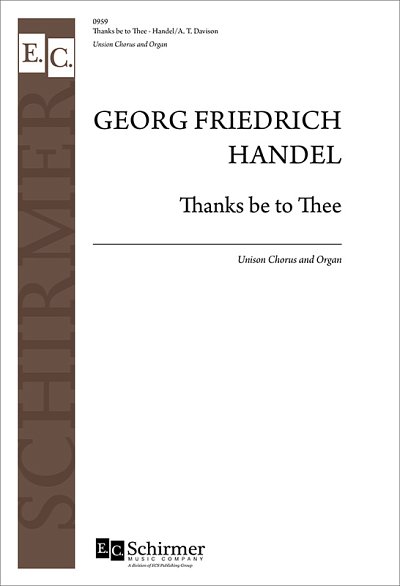 G.F. Haendel: Thanks Be To Thee