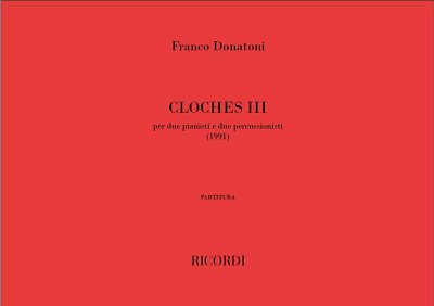 F. Donatoni: Cloches III (Part.)
