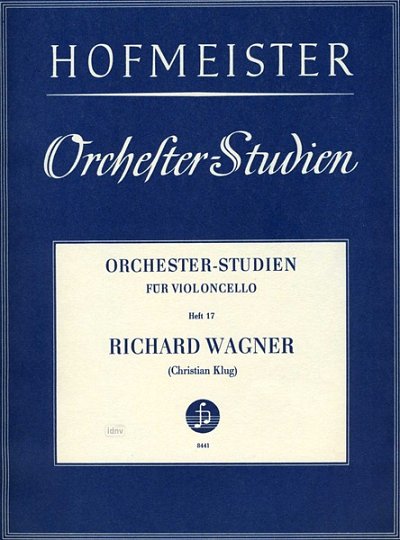 R. Wagner: Orchesterstudien für Violoncello Band 17