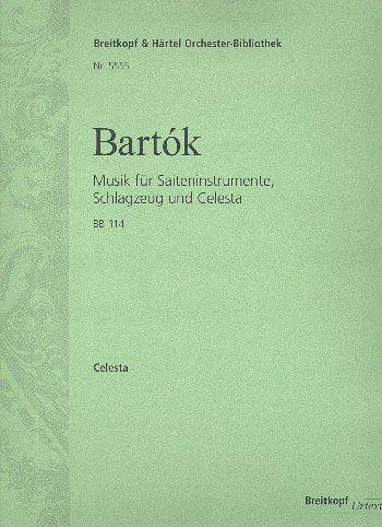 B. Bartók: Musik für Saiteninstrumente, , StroKlvPkSch (Cel)
