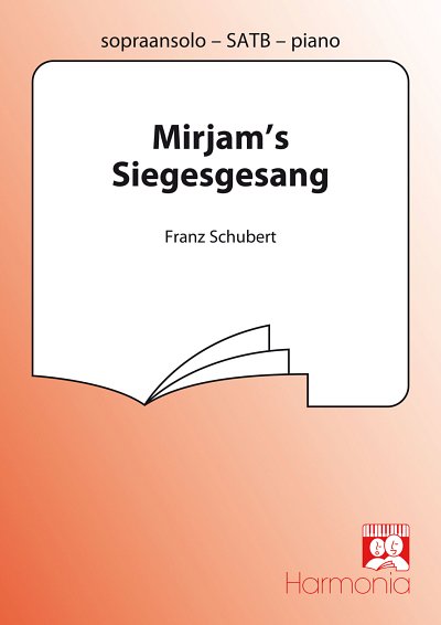 F. Schubert: Mirjam's Siegesgesang, GchKlav (KA)
