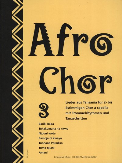 Innovative Musik: Afro Chor 3 Lieder Aus Tansania