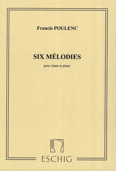 F. Poulenc: 6 Melodies Cht-Piano, GesKlav