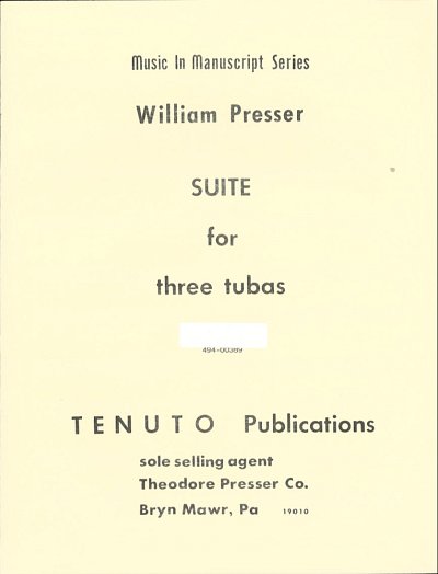 W. Presser: Suite for 3 Tubas