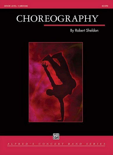 Sheldon Robert: Choreography
