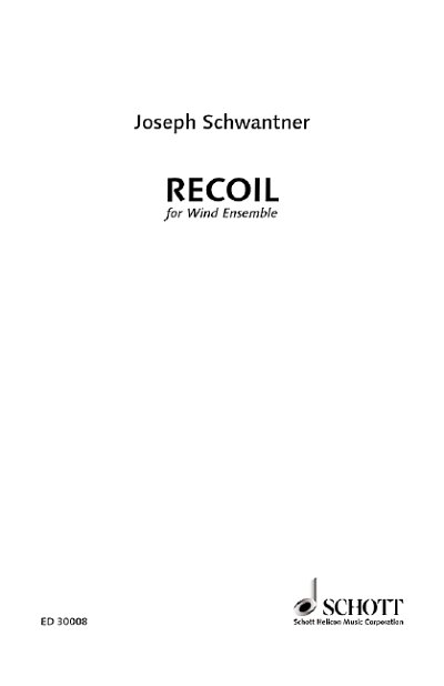 J. Schwantner: Recoil