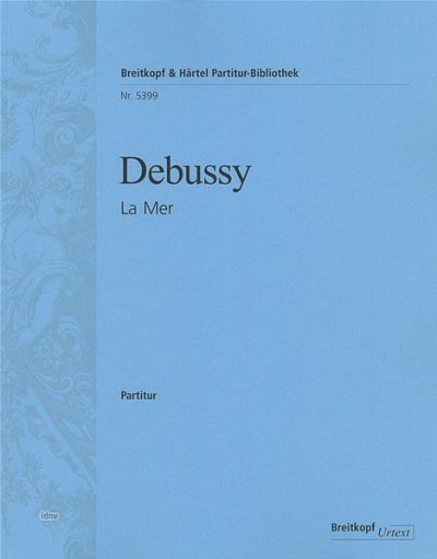 C. Debussy: La Mer, SinfOrch (Part.)