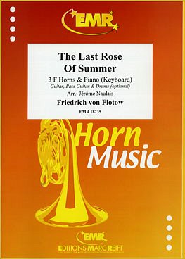F. v. Flotow: The Last Rose Of Summer, 3HrnKlav/Key