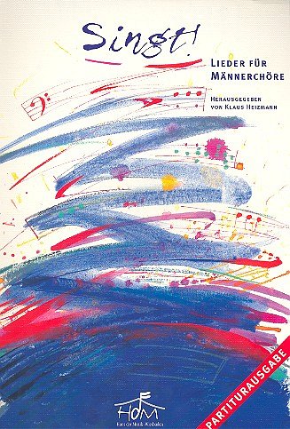 K. Heizmann: Singt!, Mch4;Klv (Part)