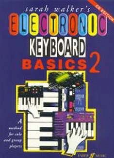 Walker Sarah: Electronic Keyboard Basics 2