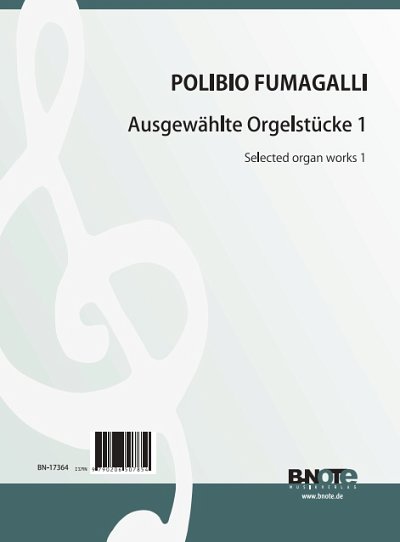 P. Fumagalli: Ausgewählte Orgelstücke 1