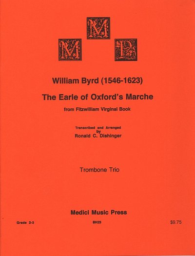 W. Byrd: The Earle Of Oxford's Marche, 3Pos (Pa+St)