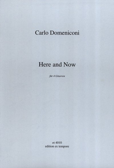 C. Domeniconi: Here and Now, 4 Gitarren