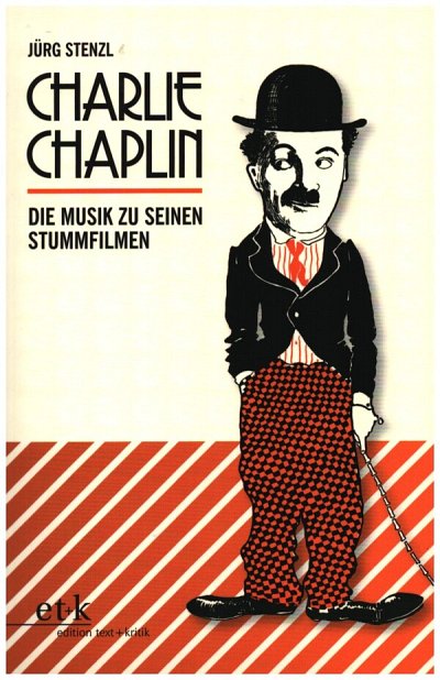 J. Stenzl: Charlie Chaplin