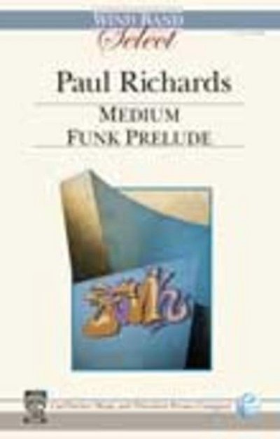 R. Paul: Med Funk Prelude - Large Score (Part.)