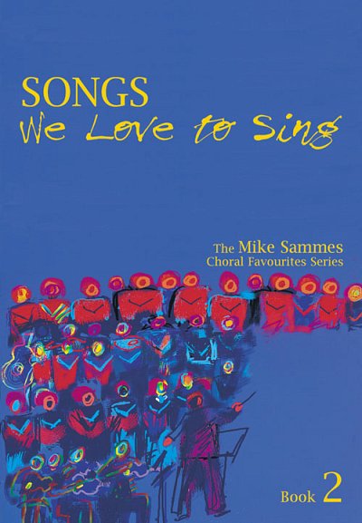 Songs We Love To Sing Book 2, Ges (Bu)