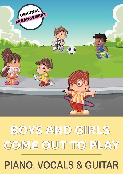 M. traditional: Boys and Girls Come Out To Play