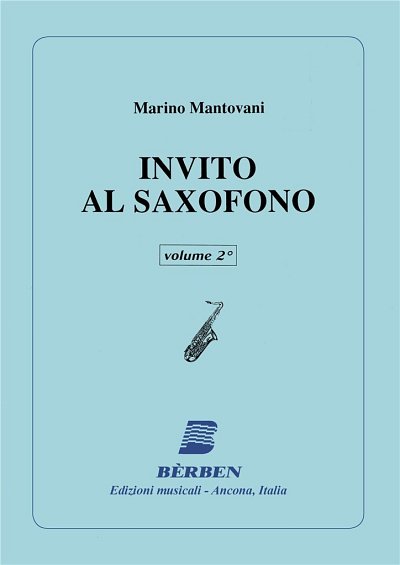Invito Al Saxofono Vol 2, Sax (Part.)