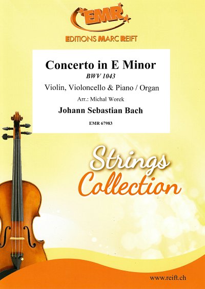 J.S. Bach: Concerto in E Minor, VlVcKlv/Org (KlavpaSt)