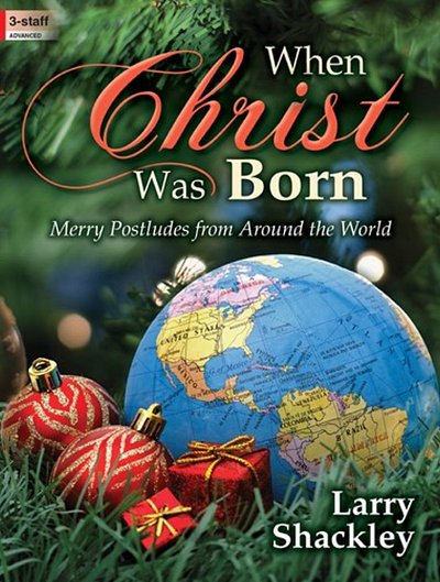 L. Shackley: When Christ Was Born, Org