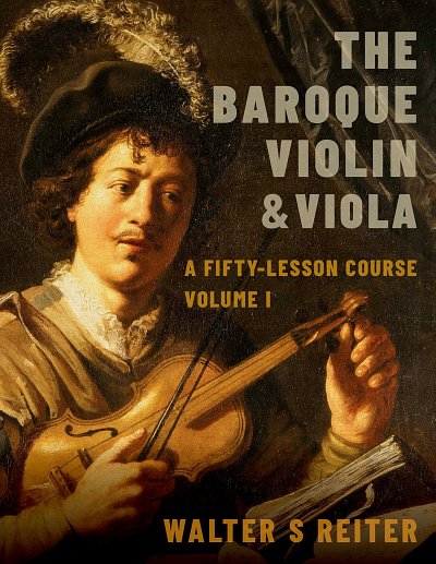 The Baroque Violin & Viola, vol. I (Bu)