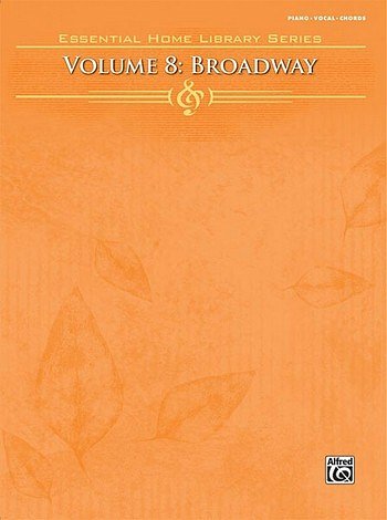 The Essential Home Library Series, Vol.8: Broadw, GesKlavGit
