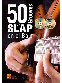 M. Zamora: 50 Grooves en Slap en el bajo, Bjo (+CDDVD)