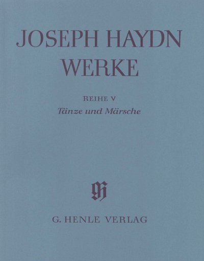 J. Haydn: Tänze und Märsche (mit Kritischem Bericht)