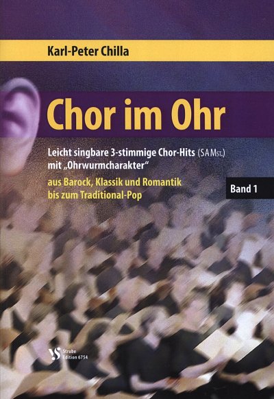K.-P. Chilla: Chor im Ohr, Gch (Chb)