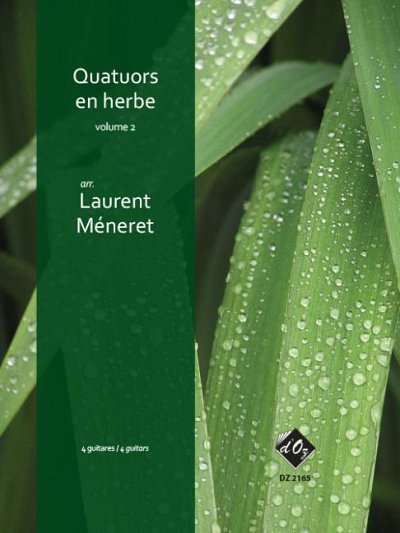 L. Méneret: Quatuors en herbe, vol. 2, 4Git (Pa+St)