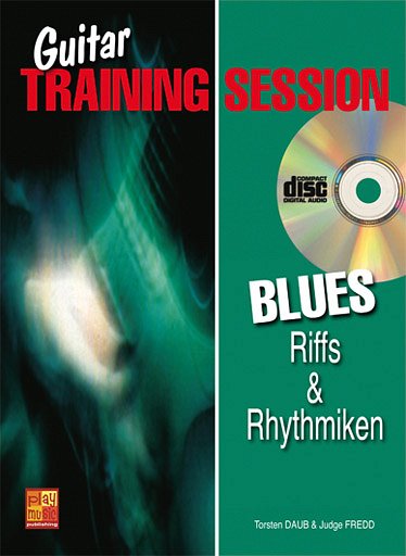 Guitar Training Session: Blues Riffs & Rhythmiken, Git (+CD)