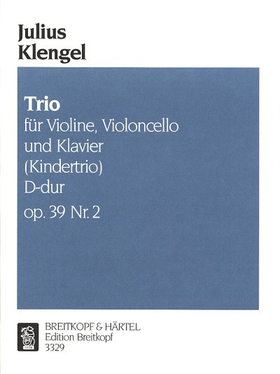 J. Klengel: Trio D-Dur Op 39/2 (Kindertrio)