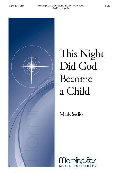 M. Sedio: This Night Did God Become a Child