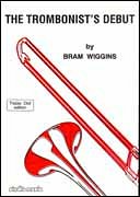 B. Wiggins: The Trombonist's Debut