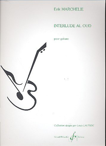 É. Marchelie: Interlude Al Oud, Git