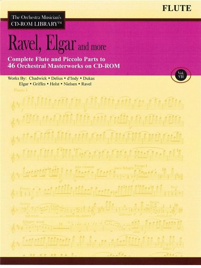 E. Elgar: Ravel, Elgar and More - Volume 7, Fl (CD-ROM)