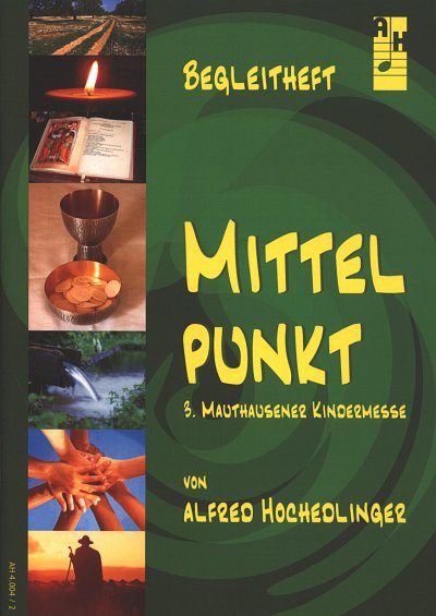 A. Hochedlinger: Mittelpunkt - Mauthausener Kindermesse 3