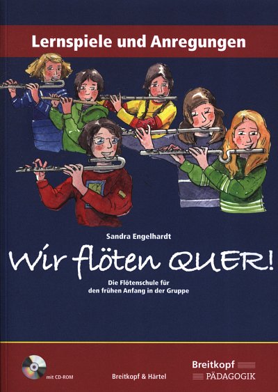S. Engelhardt: Wir floeten QUER! - Lernspiele & , Fl (+CDRom