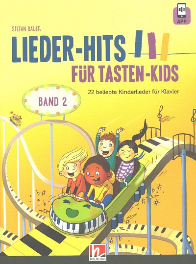 S. Bauer: Liederhits für Tasten-Kids 2, Klav (+medonl)