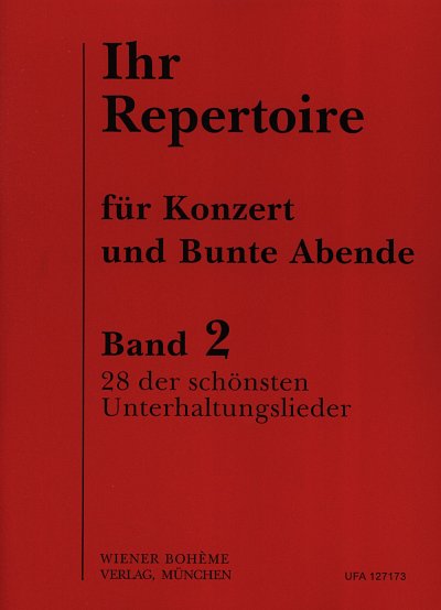 Ihr Repertoire, Bd. II, 28 Unterhaltungslieder, GesKlav