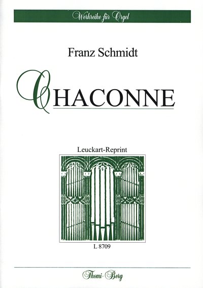 F. Schmidt: Chaconne Cis-Moll