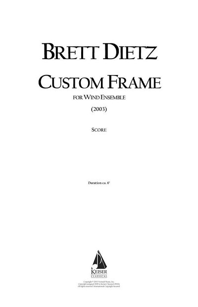 B.W. Dietz: Custom Frame