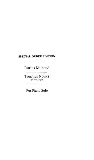 D. Milhaud: Noir Piano, Klav